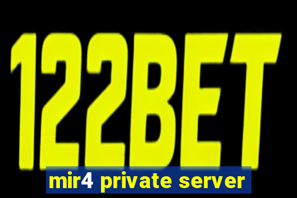 mir4 private server